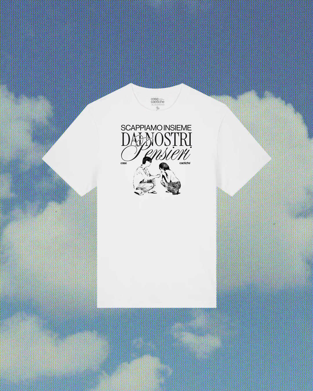 T-shirt “Scappiamo Insieme dai Nostri Pensieri”